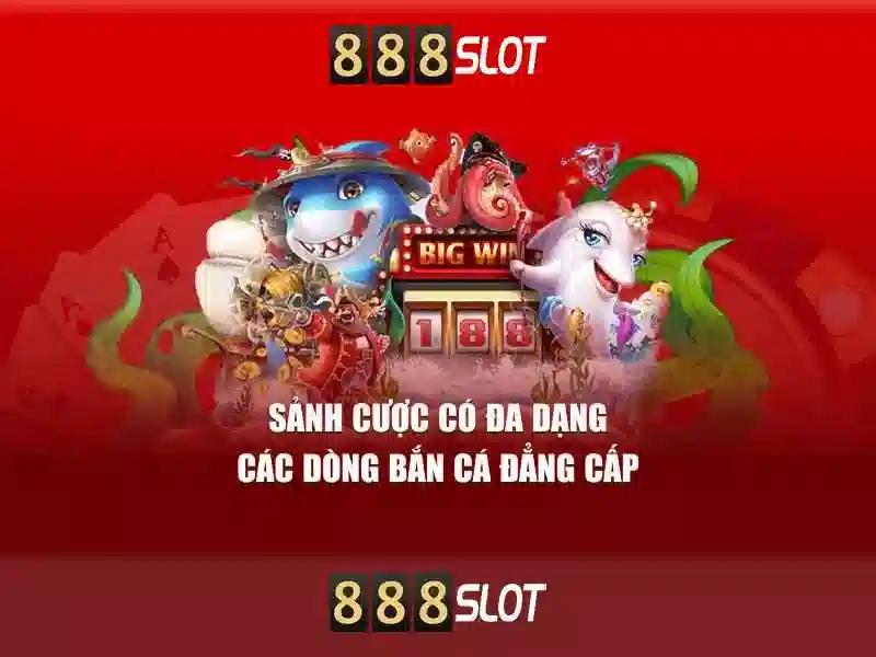 Trải nghiệm cá cược 888SLOT