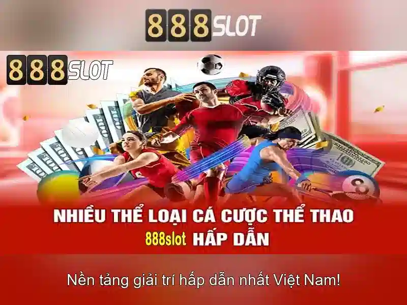 Trải Nghiệm Cá Cược Đa Dạng Trên 888SLOT